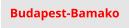 Budapest-Bamako